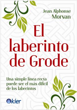 EL LABERINTO DE GRODE