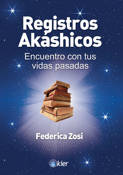 REGISTROS AKASHICOS ENCUENTRO CON TUS VIDAS PASADAS