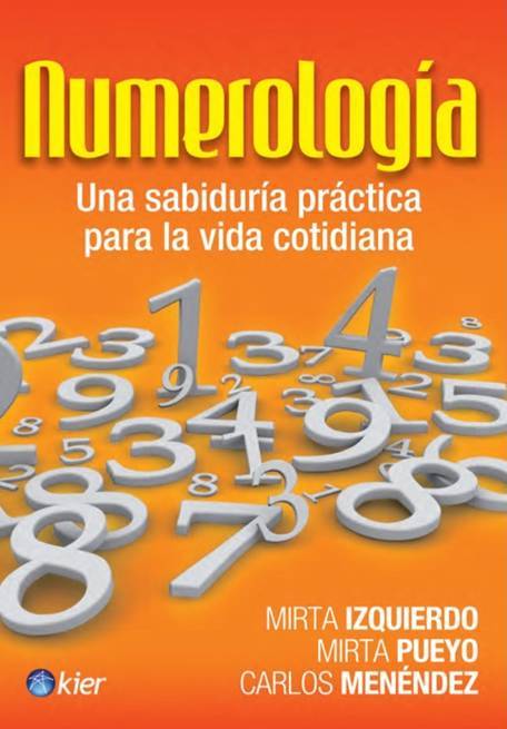 NUMEROLOGIA UNA SABIDURIA PRACTICA