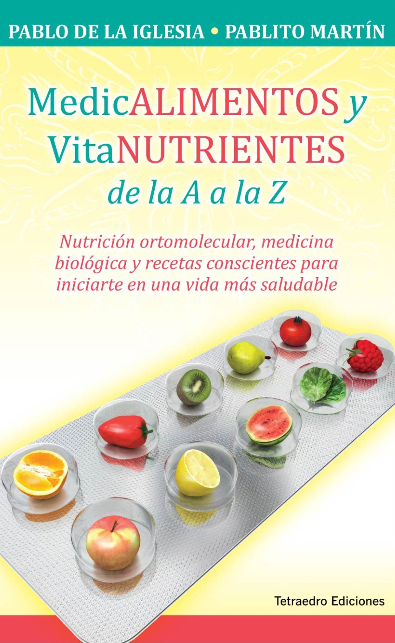 MEDICALIMENTOS Y VITANUTRIENTES DE LA A A Z